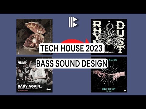 Top 6 Tech House Bass Sounds 2023