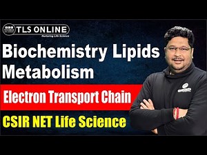 Biochemistry Lipids I Metabolism I Electron Transport Chain I CSIR NET Life Sciences |