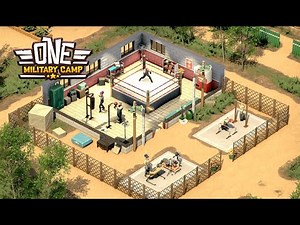 ONE MILITARY CAMP - Official Gameplay Reveal - New BASE BUILDING Game 2022