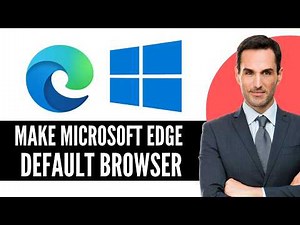 How to Make Microsoft Edge Your Default Browser in Windows 10 (2026) Step-by-Step Full Guide