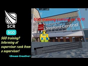 SGD training?A basic inform of supervisor rank from a supervisor!Roblox Stepford County Railway