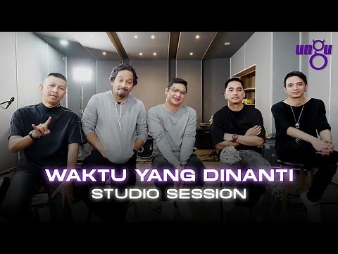 Waktu Yang Dinanti - UNGU Studio Session (Teaser)