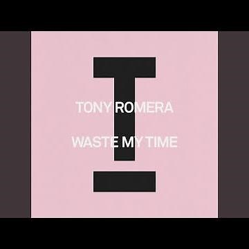 Waste My Time