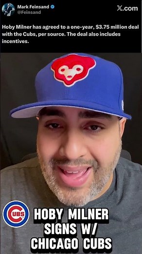 BREAKING NEWS: HOBY MILNER SIGNS W/ CHICAGO CUBS!!!