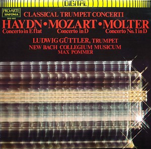 Haydn • Mozart • Molter - Ludwig Güttler, New Bach Collegium Musicum, Max Pommer - Classical Trumpet Concerti