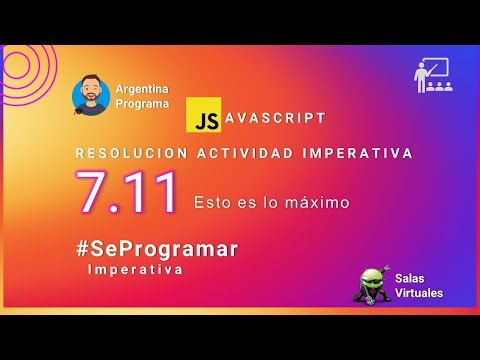 ✍ -Argentina Programa | 7. Recorridos | 11. Esto es lo máximo | JavaScript👨‍🎓