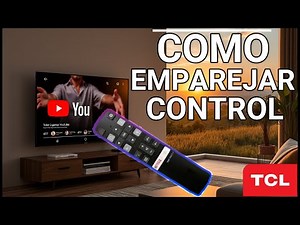Como Emparejar o CONFIGURAR control remoto TCL Todos los modelos Android