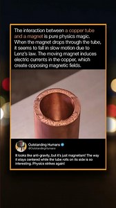 The interaction between a copper tube and a magnet is pure physics magic.