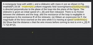 a-rectangular-loop-with-width-l-and-a-slidewire-with-mass-m ...