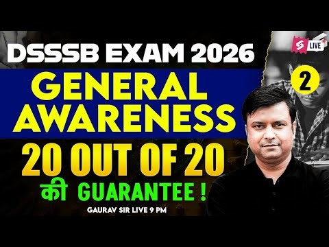 DSSSB Exam 2026 | General Awareness Classes & Full Strategy | Complete Revision | Raj Rana Sir