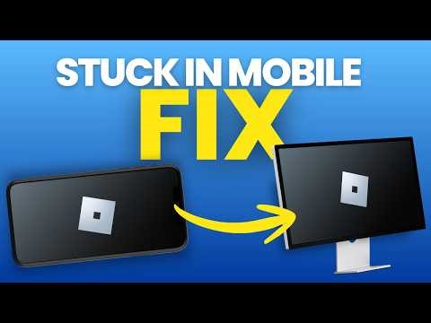 How to Fix Roblox Stuck in Mobile Mode (2026)