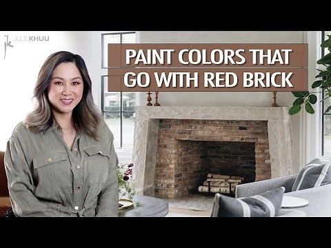 BEST PAINT COLORS THAT GO WITH RED BRICK (Modern or Traditional, so many options!)