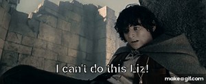 The Lord of the Rings - Samwise the Brave - I Can't do this Sam on Make a GIF