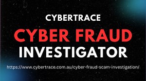 Cyber Fraud Investigation & Scam Investigation - Cybertrace™