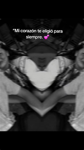 Mensaje romántico: Mi corazón te eligió para siempre