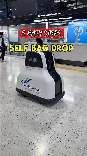 5 Easy steps for Self Bag drop in Narita Terminal 2 airport
