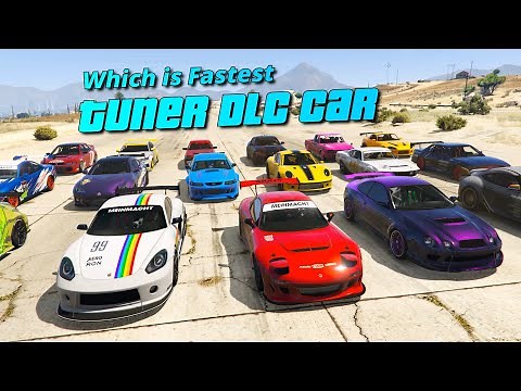 GTA V Fastest Tuner DLC car with & without stance | All 17 Cars