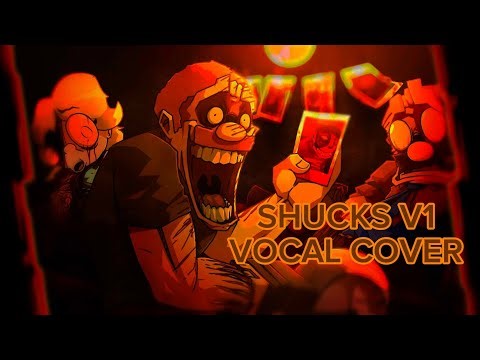 Shucks v1 vocal cover