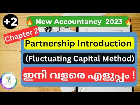 💥Fluctuating Capital Method💥Partner's Capital Account Preparation| Plus Two Accountancy in Malayalam