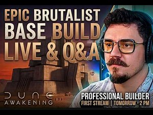 Dune Awakening Live Build: Brutalist Base Design & Q&A