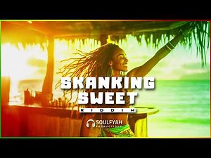 SKANKING SWEET RIDDIM - **Free** Reggae Instrumental Beat 2024