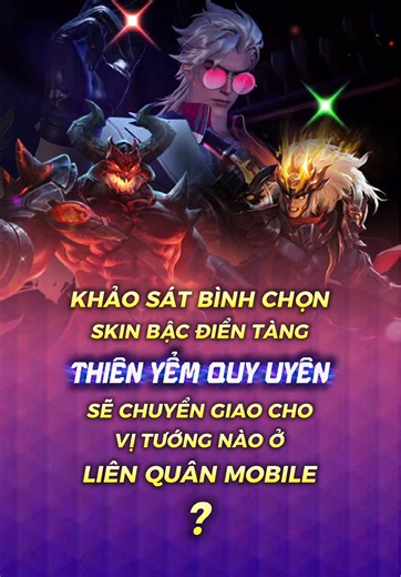 Khảo sát bình chọn Skin Thiên Yểm Quy Uyên trong AOV