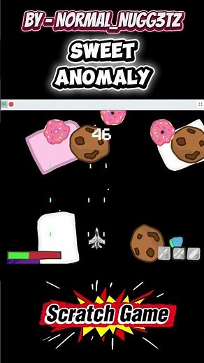 Sweet Anomaly Game Made In Scratch By - Normal_Nugg3tz Cool Game Scratch Games