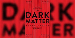 Blake Crouch's 'Dark Matter' novel adaptation coming to Apple TV  | AppleInsider