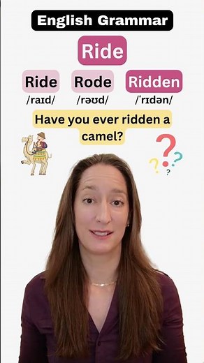 Irregular Verbs: RIDE - RODE - RIDDEN