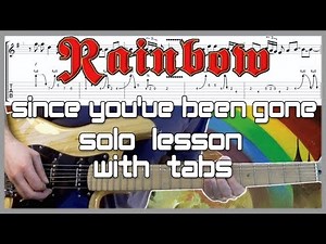 Since You've Been Gone Solo Tab: Guitar Lesson | Rainbow