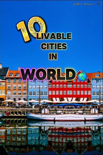 10 Most Livable Cities in the World 2025 | Travel & Lifestyle #bestcity #travel #lifestyle #ytshorts