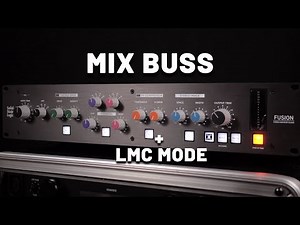 Mix Buss Processing with SSL Fusion in LMC Mode | Analog Punch & Glue for Mixing & Mastering