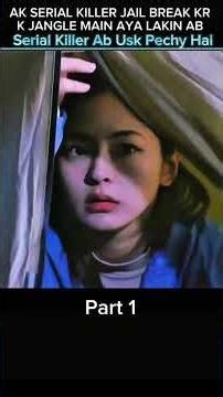 Serial Killer Ab Usk Peachy Hai #movie #shorts cSnrpAW2Bpg