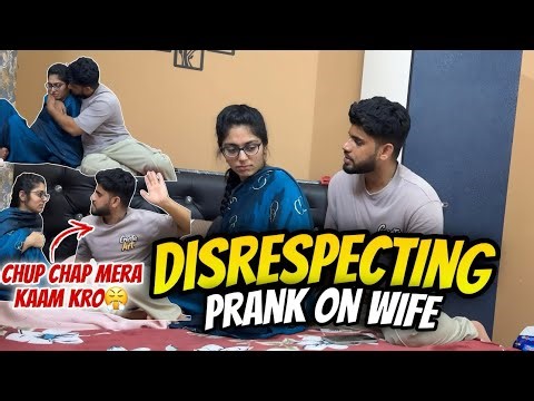 Disrespecting Prank On Wife😕 Huda Kaamchore Ho Hai Hai | ‪@HudaDIYvlogs‬