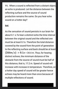 11. When a sound is reflected from a distant object, an echo is... | Filo