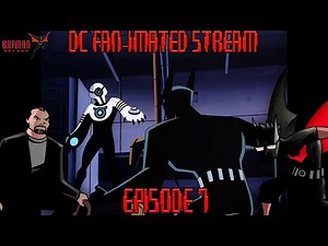 Shriek | Batman Beyond | Episode 7 | DC Fan-imated Stream