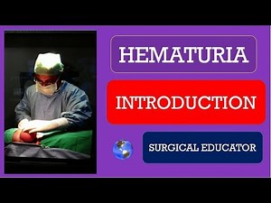 HEMATURIA -- INTRODUCTION