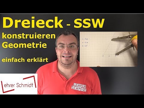 Dreieck konstruieren -SSW- Strecke, Strecke, Winkel | Geometrie | Lehrerschmidt