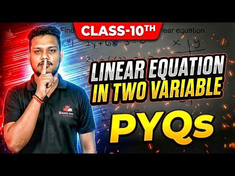 Class 10 Maths | Linear Equations in Two Variables | PYQ Board Exam Special | Live Session