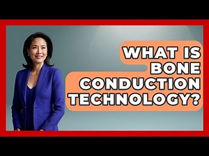 What Is Bone Conduction Technology? - Ear Nose Throat Expert