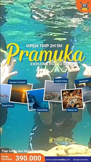 Open Trip Pulau Pramuka Kepulauan Seribu Jakarta