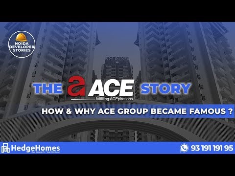 The ACE Story: The Rise of ACE Group in Noida | Real Estate Growth Story Explained |