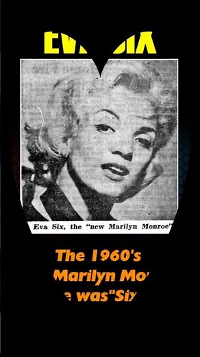 A Short Video Remembering Eva Six; the 1960s New Marilyn Monroe