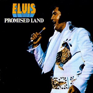 Elvis Presley - Promised Land