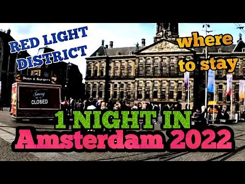 Amsterdam - red light district for one night / 2022 / Hotel Royal Taste