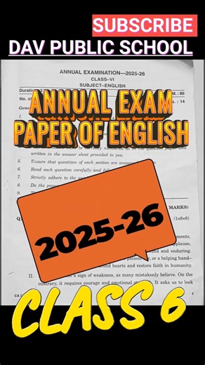 |ANNUAL EXAM PAPER OF ENGLISH| ENGLISH PAPER 2025 | DAV CLASS 6|🔥🔥😱