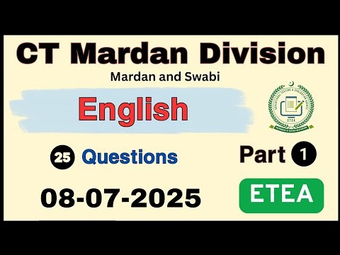 ETEA CT Test Mardan Division 08-07-2025 Part 1 | ETEA CT Test Mardan Division Test