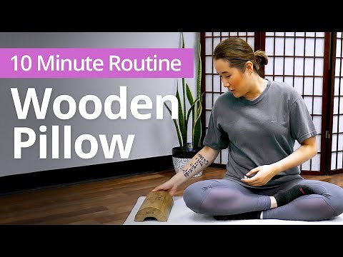 WOODEN PILLOW Neck, Heart, Sacrum Self Massage | 10 Minute Daily Routines