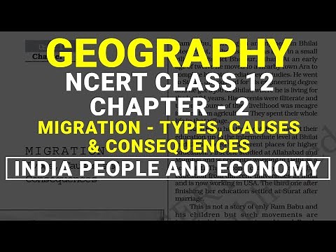 Migration | Types, Causes & Consequences - Chapter 2 Class 12 NCERT Geography