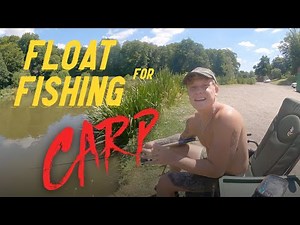 Float fishing for Carp!